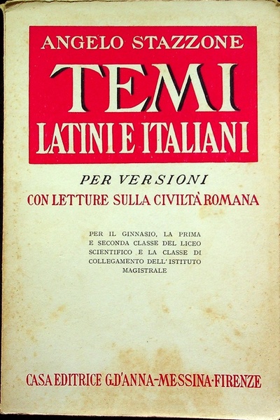 Temi latini e italiani per versioni: Con letture sulla civiltÃ …