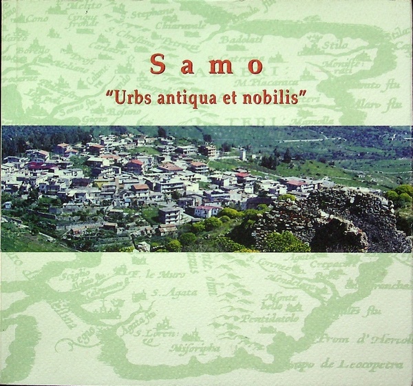 Samo: Â”Urbs antiqua et nobilisÂ”.