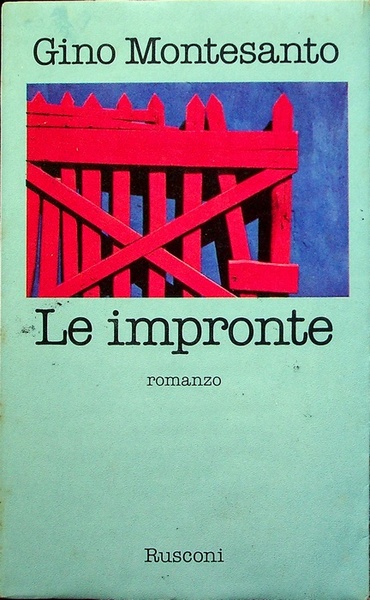 Le impronte: romanzo.