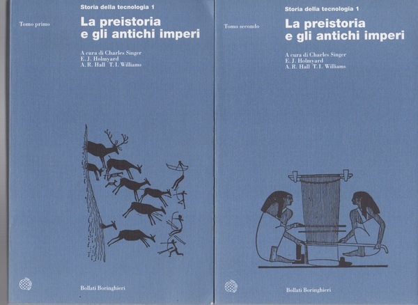Storia della tecnologia: 1. Dai tempi primitivi alla caduta degli …