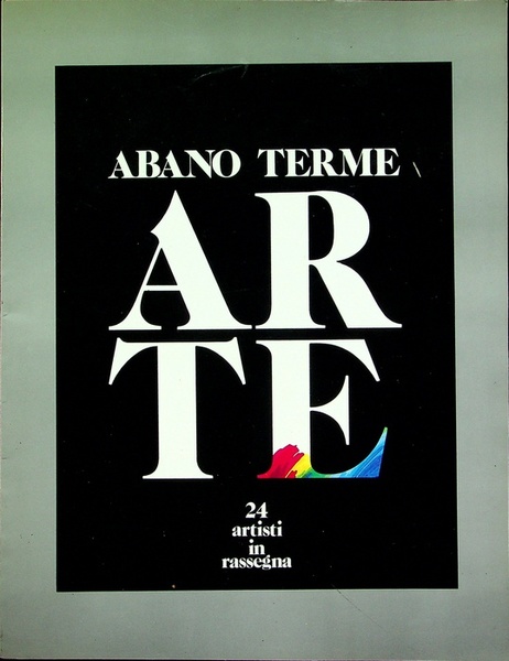 Abano terme arte: 24 artisti in rassegna.