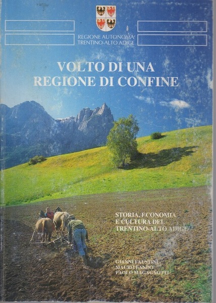 Volto di una regione di confine: storia, economia e cultura …