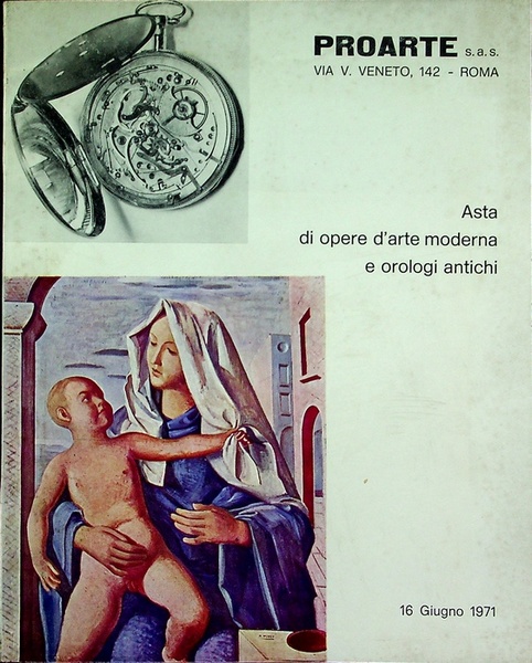 Proarte: vendita all'asta di opere d'arte moderna e orologi antichi: …