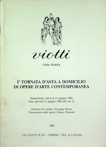 1. tornata d'asta a domicilio di opere d'arte contemporanea: Torino, …