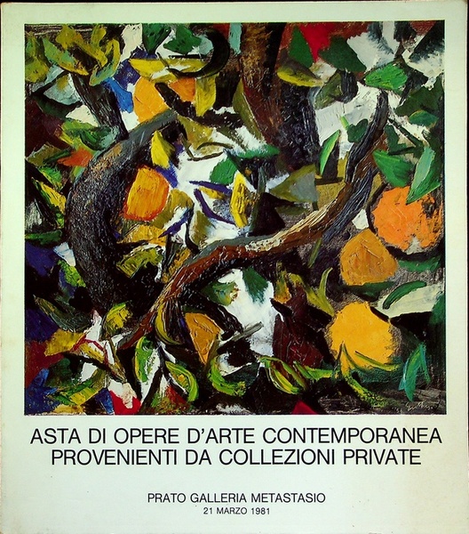 Asta di opere d'arte contemporanea provenienti da collezioni private: Prato, …