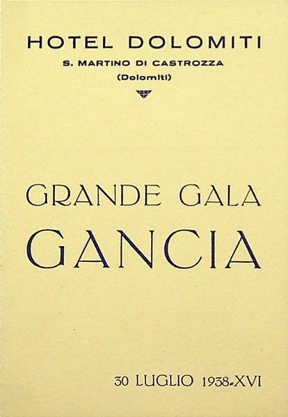 Hotel Dolomiti: S. Martino di Castrozza (Dolomiti): Grande gala Gancia: …