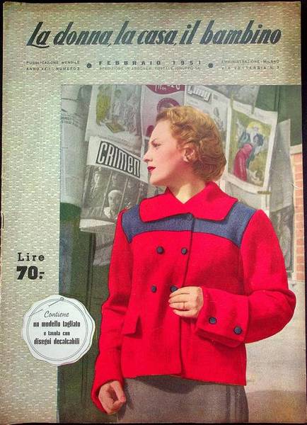 La donna, la casa, il bambino: rivista mensile di ricamo, …