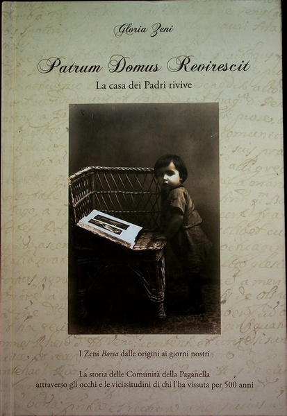Patrum domus revirescit: i Zeni Borsa dalle origini ai giorni …