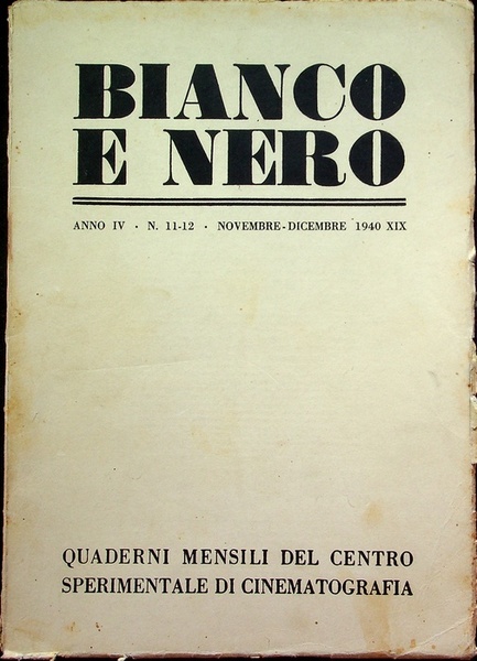 Bianco e nero: quaderni mensili del centro sperimentale di cinematografia: …