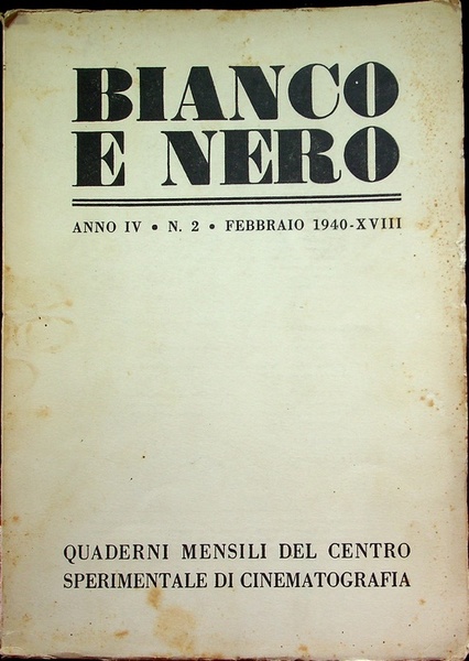 Bianco e nero: quaderni mensili del centro sperimentale di cinematografia: …