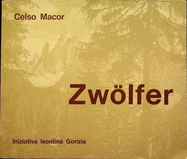 ZwÃ¶lfer: la montagna che ha preso il nome dal sole.