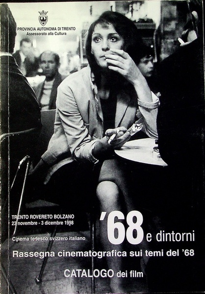 Cinema tedesco svizzero italiano: '68 e dintorni: rassegna cinematografica sui …
