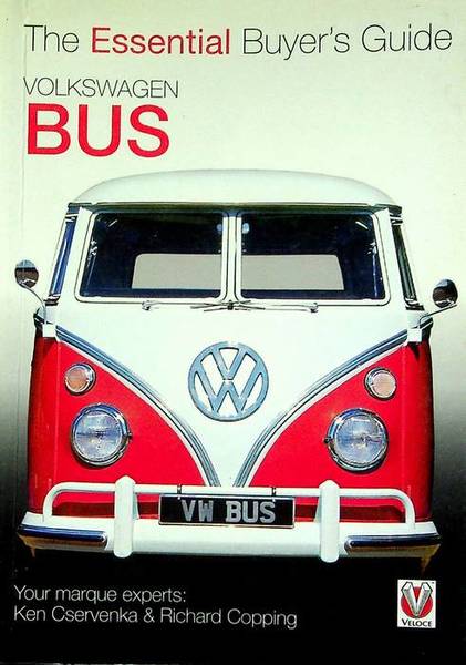 The essential Buyer's Guide: Volkswagen bus.