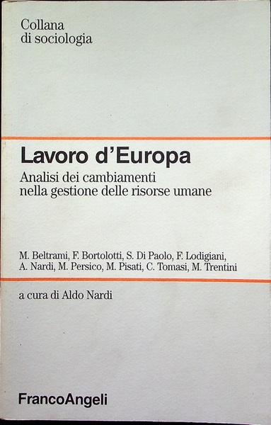 Lavoro d'Europa: analisi dei cambiamenti nella gestione delle risorse umane.