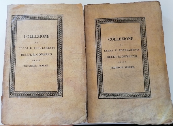 Collezione di leggi e regolamenti pubblicati dall'Imp. Regio Governo delle …