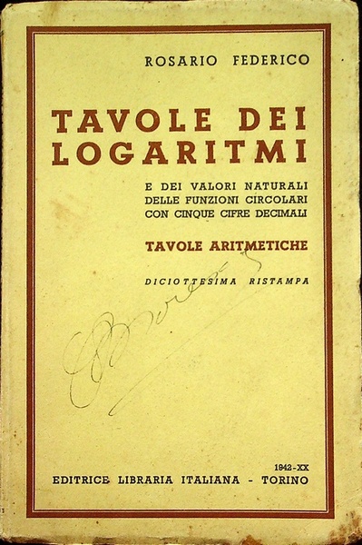 Tavole dei logaritmi e dei valori naturali delle funzioni circolari …