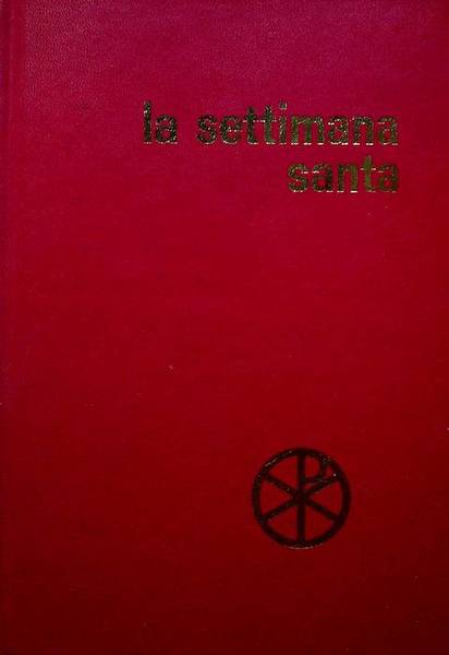 La settimana santa.