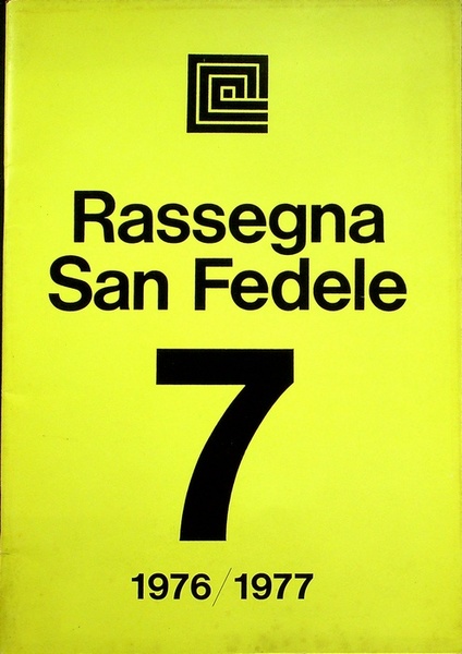 Rassegna San Fedele 7: 1976-1977.