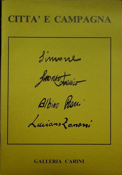 CittÃ e campagna: Maria Luisa Simone, Domenico Simonini, Albino Rossi, …