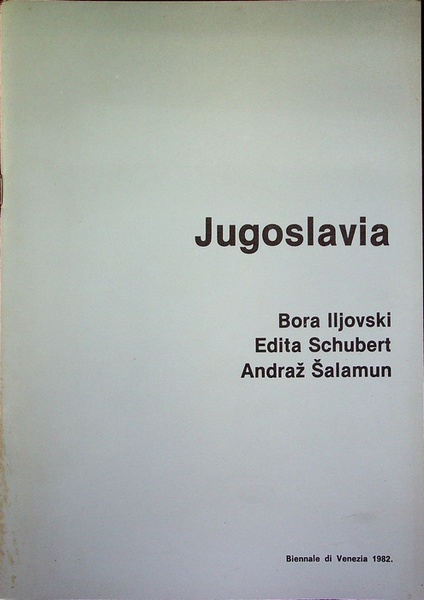 Jugoslavia: Bora Iljovski, Edita Schubert, Andraz Salamun: Biennale di Venezia, …