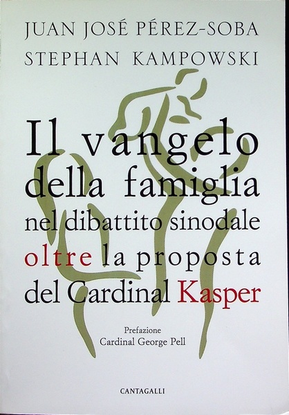 Il Vangelo della famiglia nel dibattito sinodale oltre la proposta …