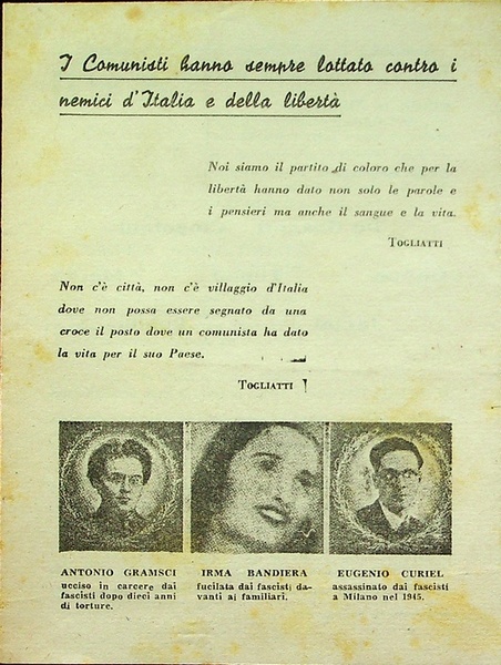 I Comunisti hanno sempre lottato contro i nemici d'Italia e …
