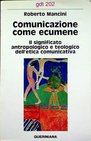 Comunicazione come ecumene: il significato antropologico e teologico dell'etica comunicativa.
