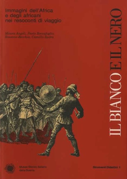 Il bianco e il nero: immagini dell'Africa e degli africani …