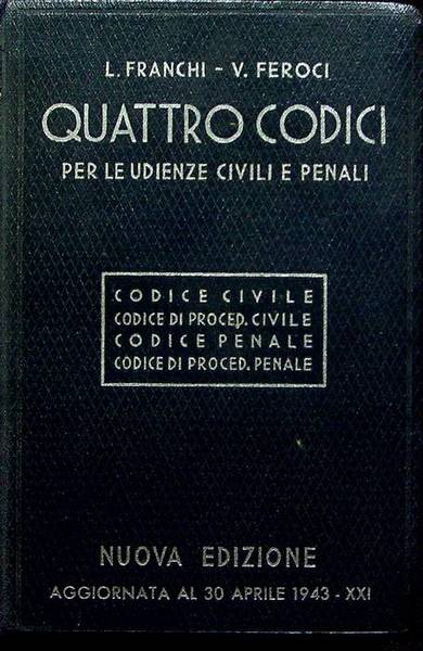 Quattro codici per le udienze civili e penali: codice civile, …