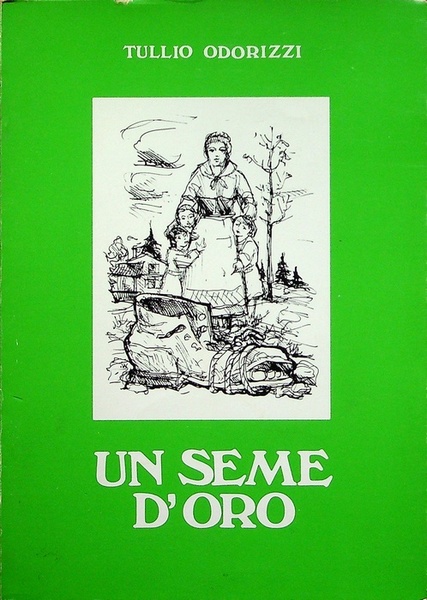 Un seme d'oro: vicende d'un internato militare nei lager nazisti.