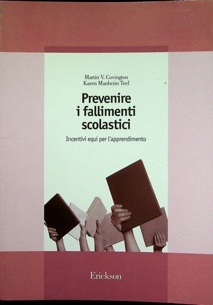 Prevenire i fallimenti scolastici: incentivi equi per l'apprendimento.