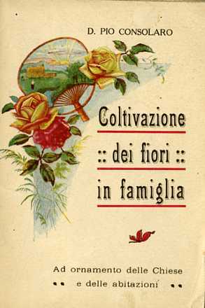 Coltivazione dei fiori in famiglia ad ornamento delle chiese e …