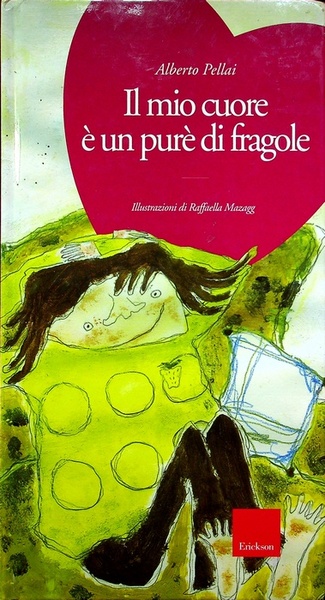 Il mio cuore Ã¨ un purÃ¨ di fragole.