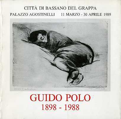 Guido Polo: opera incisoria: Palazzo Agostinelli, 11 marzo - 30 …