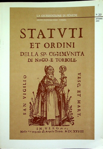 Statuti, et ordini della spettabile communitÃ di Nago, e Torbole: …