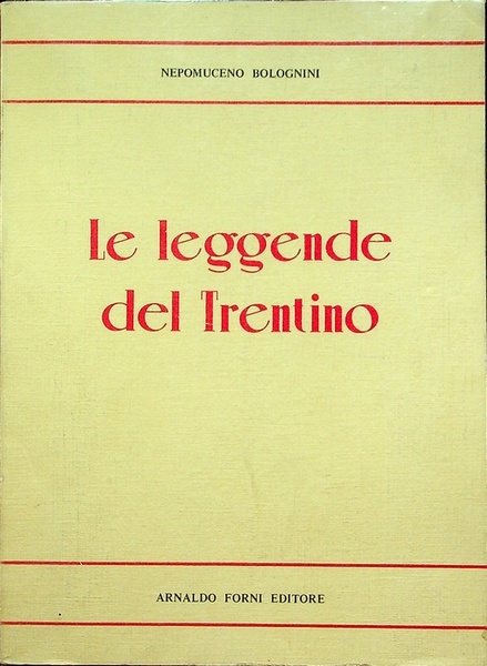 Le leggende del Trentino.