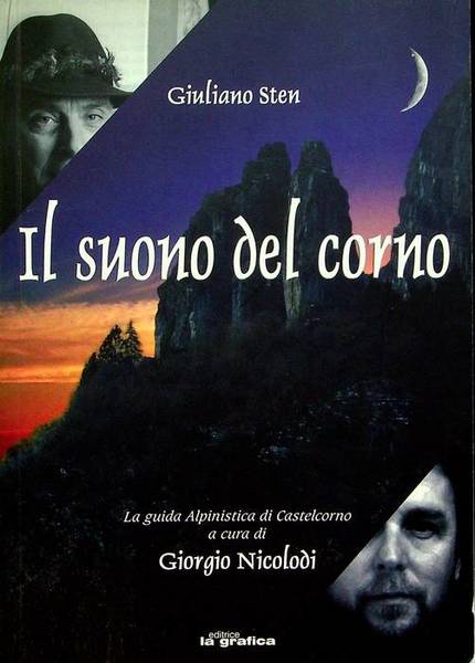 Il suono del Corno: La guida alpinistica di Castelcorno.