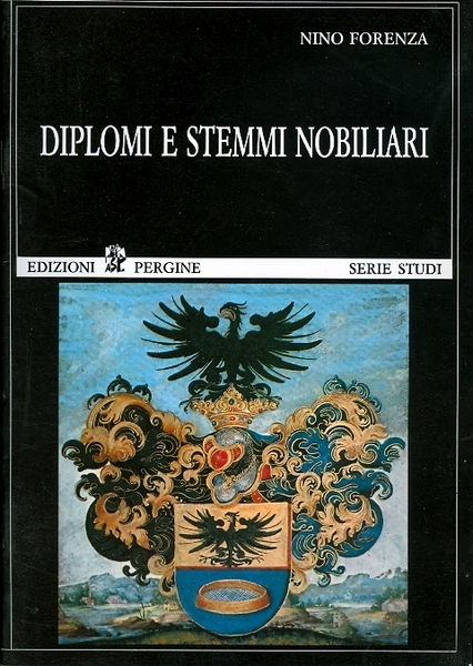 Diplomi e stemmi nobiliari.