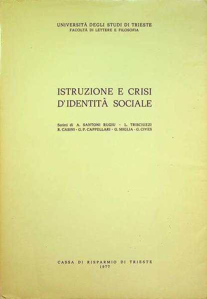 Istruzione e crisi d'identitÃ sociale.
