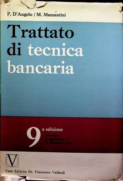 Trattato di tecnica bancaria.