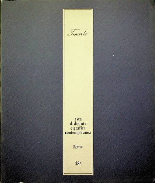 Asta di dipinti e grafica contemporanea: [Roma], 23 maggio 1978.