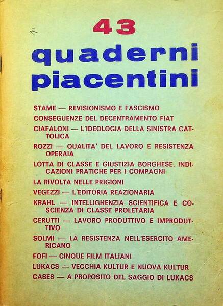 Quaderni piacentini: Periodico bimestrale: A. X (N. 43): aprile 1971.