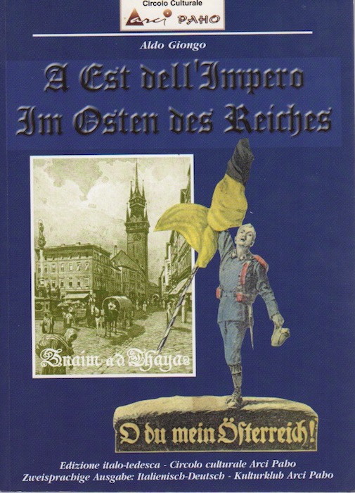 A est dell'Impero: da Povo alla Moravia, dalla Galizia alla …