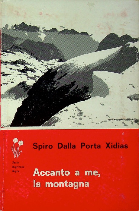 Accanto a me, la montagna.