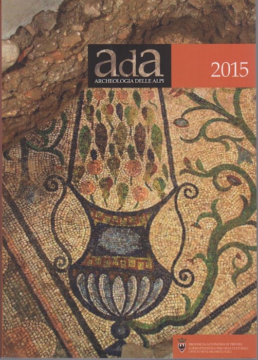 AdA: archeologia delle Alpi: 2015.