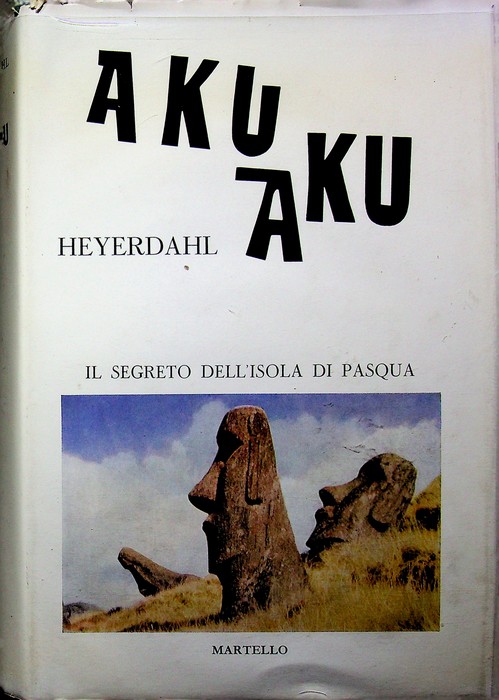 Aku-Aku: il segreto dell'isola di Pasqua.