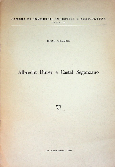 Albrecht DÃ¼rer e Castel Segonzano.