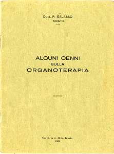 Alcuni cenni sulla organoterapia.