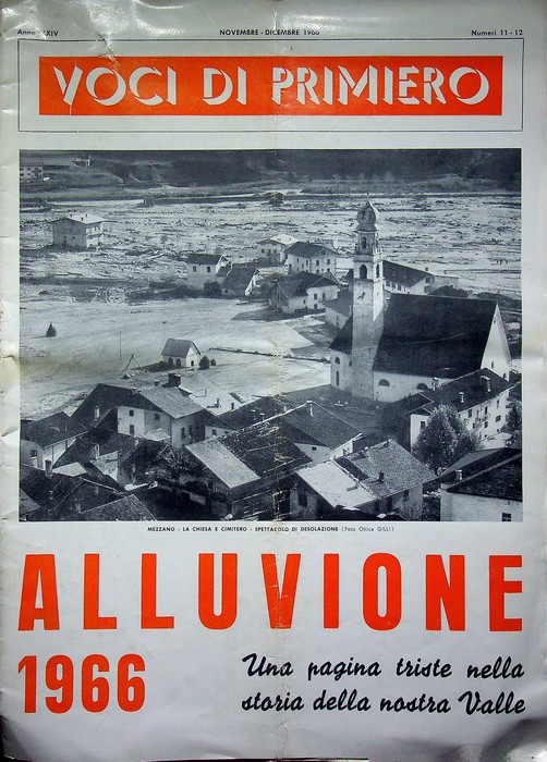 Alluvione 1966: una pagina triste nella storia della nostra valle.