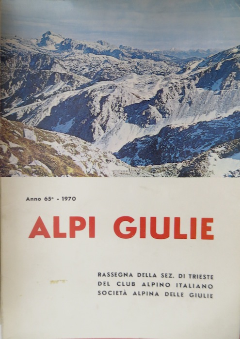 Alpi Giulie: rassegna della sez. di Trieste del Club Alpino …